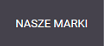 nasze marki